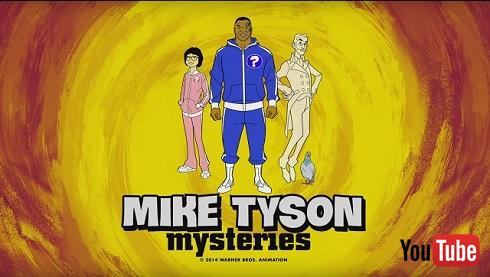 「Mike Tyson Mysteries」チーム参上