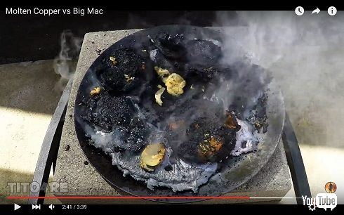 ビッグマックVSドロドロに溶けた銅