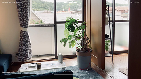 世界の誰かが見ている窓からの景色　WindowSwapが巣ごもり生活を和ませる