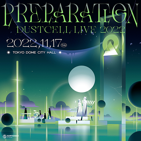 11月にTOKYO DOME CITY HALLで予定されているDUSTCELLのライブ「PREPARATION」